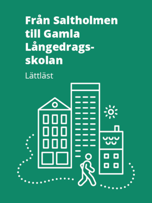 cover image of Från Saltholmen till Gamla Långedragsskolan -Lättläst